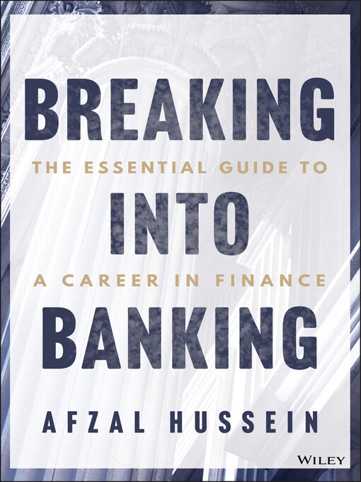Title details for Breaking into Banking by Afzal Hussein - Wait list
